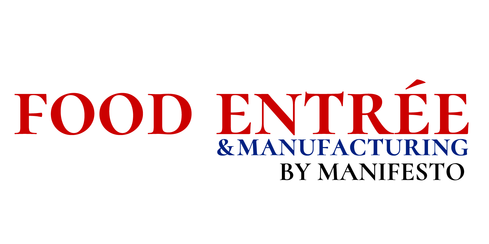 Food Food Entrée & Manufacturing